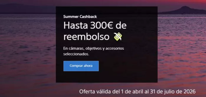 Catálogo Sony en Amposta | Hasta 300€ de reembolso | 2026-04-02T00:00:00.000Z - 2026-07-31T00:00:00.000Z