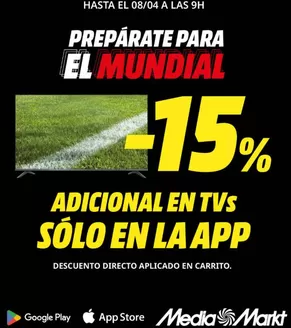 Catálogo MediaMarkt | -15% Adicional En Tvs | 2026-04-07T00:00:00.000Z - 2026-04-08T00:00:00.000Z