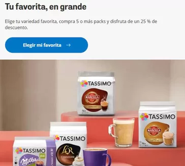 Catálogo Tassimo | Tu favorita, en grande | 2026-04-29T00:00:00.000Z - 2026-05-12T00:00:00.000Z