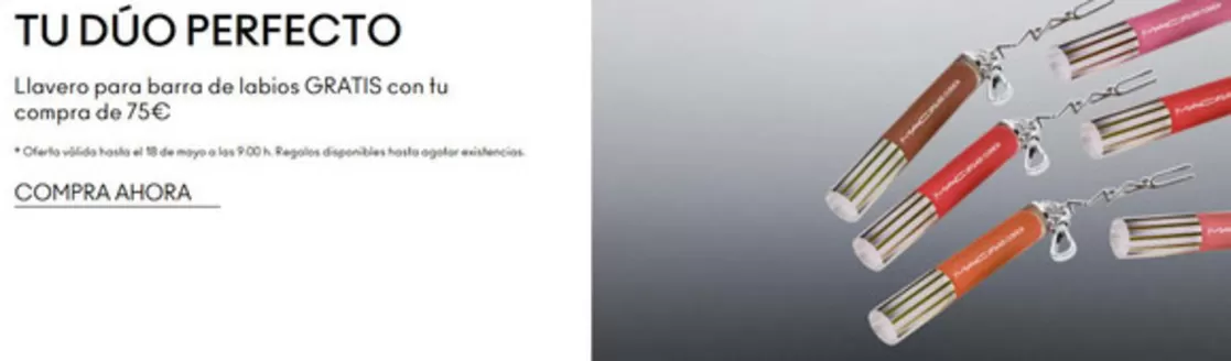 Catálogo Mac Cosmetics | Tu Dúo Perfecto | 2026-04-30T00:00:00.000Z - 2026-05-18T00:00:00.000Z