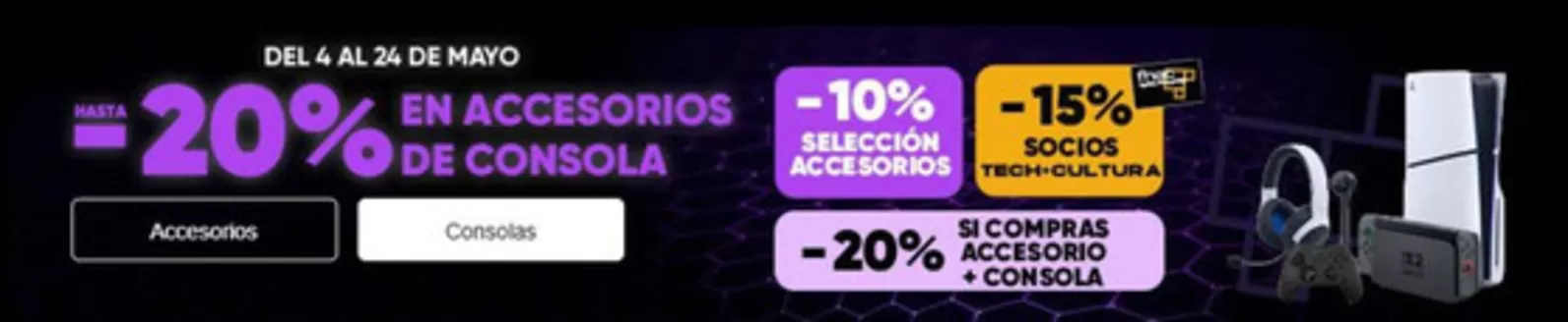Catálogo Fnac en Estivella | Hasta -20% en accesorios de consola | 2026-05-04T00:00:00.000Z - 2026-05-24T00:00:00.000Z