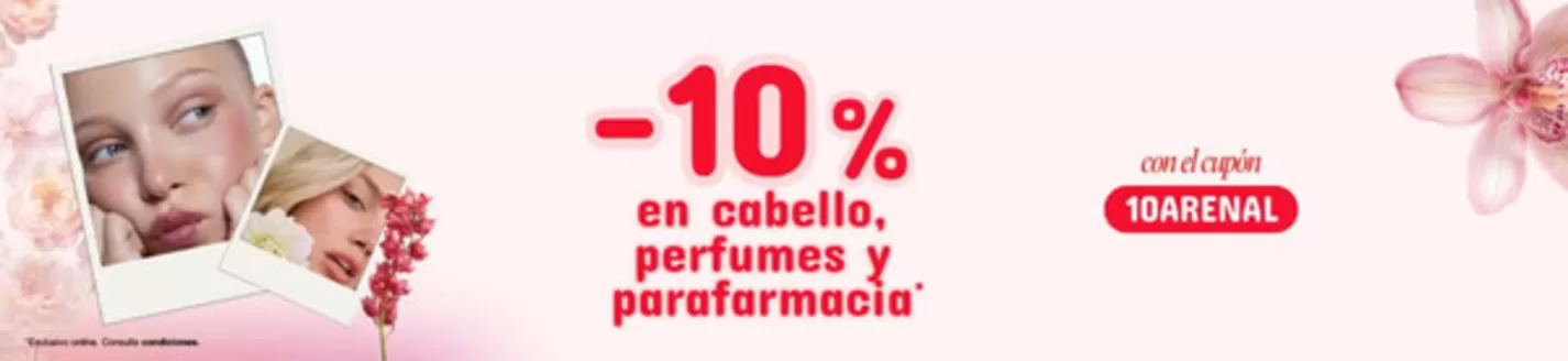 Catálogo Arenal Perfumerías | -10% en cabello, perfumes y parafarmacia | 2026-05-05T00:00:00.000Z - 2026-05-11T00:00:00.000Z