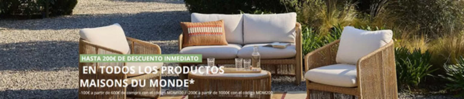 Catálogo Maisons du Monde | Hasta 200€ De Descuento Inmediato | 2026-05-12T00:00:00.000Z - 2026-05-25T00:00:00.000Z