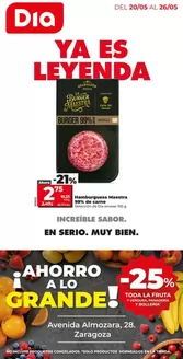 Catálogo Dia en Zaragoza | Ahorro a lo grande del 20/05 al 26/05 | 2026-05-20T00:00:00.000Z - 2026-05-26T00:00:00.000Z