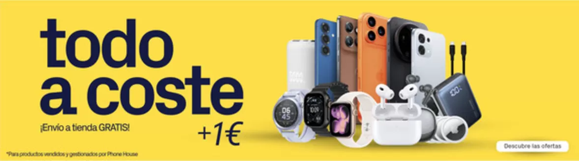 Catálogo Phone House | Todo a coste +1€ | 2026-05-20T00:00:00.000Z - 2026-06-02T00:00:00.000Z