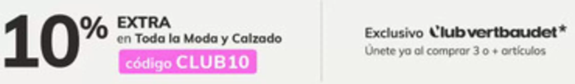 Catálogo Vertbaudet | 10% Extra En Toda La Moda Y Calzado | 2026-05-22T00:00:00.000Z - 2026-05-24T00:00:00.000Z
