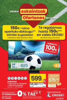 Catálogo Eroski en Soraluze-Placencia de las Armas | Te regalamos hasta 150€ en vales EROSKI | 2026-05-28T00:00:00.000Z - 2026-06-10T00:00:00.000Z