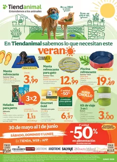 Catálogo Tiendanimal en Campllong | Sabemos lo que necesitan este verano | 2026-05-28T00:00:00.000Z - 2026-06-24T00:00:00.000Z