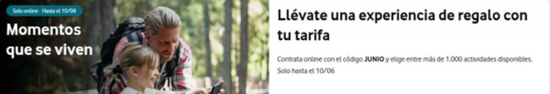 Catálogo Vodafone | Momentos que se viven | 2026-06-01T00:00:00.000Z - 2026-06-10T00:00:00.000Z