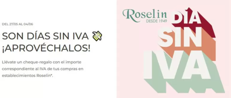Catálogo Roselin | Son Días Sin Iva ¡Aprovéchalos! | 2026-06-02T00:00:00.000Z - 2026-06-04T00:00:00.000Z