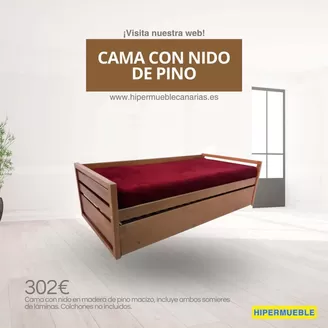 Catálogo HiperMueble Canarias en Lezama | Cama Con Nido De Pino | 2026-06-09T00:00:00.000Z - 2026-06-22T00:00:00.000Z