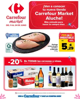 Catálogo Carrefour Market en Lezama | ¡Ven a conocer tu nueva tienda Carrefour Market Aluche! | 2026-06-11T00:00:00.000Z - 2026-06-24T00:00:00.000Z