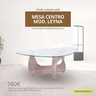 Catálogo HiperMueble Canarias en Móstoles | Mesa Centro Mod. Leyna | 2026-06-12T00:00:00.000Z - 2026-06-25T00:00:00.000Z