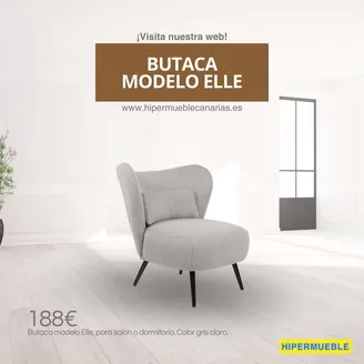 Catálogo HiperMueble Canarias en Móstoles | Butaca Modelo Elle | 2026-06-12T00:00:00.000Z - 2026-06-25T00:00:00.000Z
