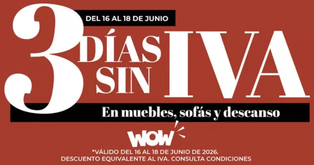 Catálogo WOW Málaga, Style&Home by Mubak | 3 Días Sin Iva | 2026-06-16T00:00:00.000Z - 2026-06-18T00:00:00.000Z