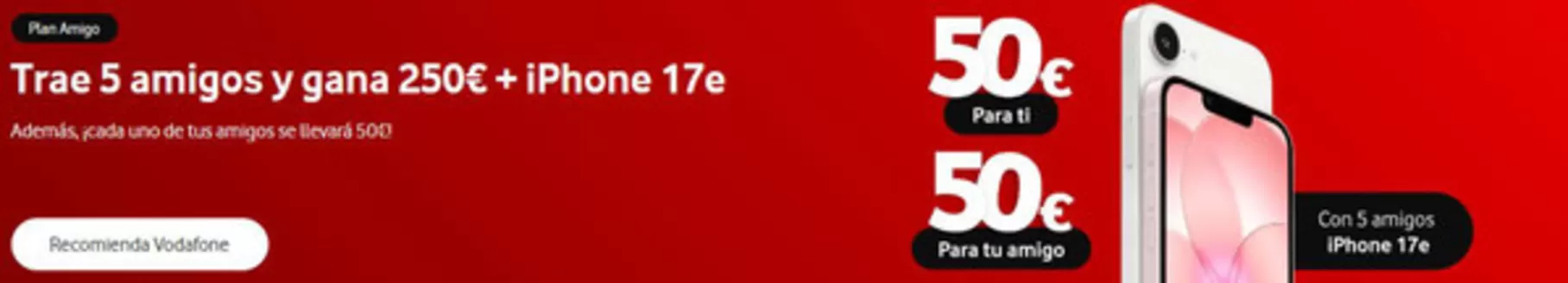 Catálogo Vodafone | Plan Amigo | 2026-06-17T00:00:00.000Z - 2026-06-30T00:00:00.000Z