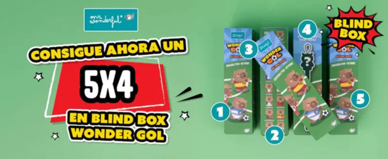 Catálogo Mr Wonderful | Consigue Ahora Un 5x4 En Blind Boxwonder Gol | 2026-06-18T00:00:00.000Z - 2026-07-01T00:00:00.000Z