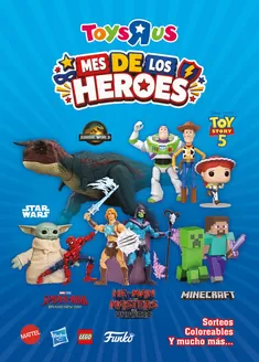 Catálogo ToysRus | Mes de los héroes | 2026-07-01T00:00:00.000Z - 2026-07-31T00:00:00.000Z
