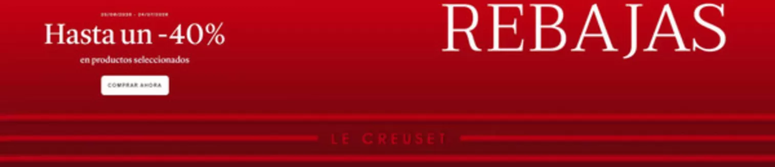 Catálogo Le Creuset | Hasta un -40%  | 2026-06-25T00:00:00.000Z - 2026-07-24T00:00:00.000Z