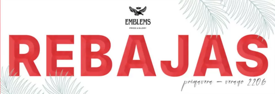 Catálogo Emblems en Sevilla | Rebajas | 2026-06-26T00:00:00.000Z - 2026-07-09T00:00:00.000Z