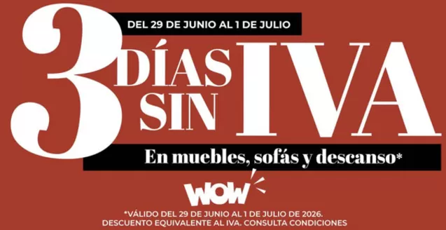 Catálogo WOW Málaga, Style&Home by Mubak | 3 Días Sin Iva | 2026-06-29T00:00:00.000Z - 2026-07-01T00:00:00.000Z
