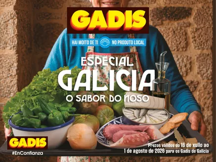 Catálogo Gadis | Especial Galicia O Sabor Do Noso | 2026-07-16T00:00:00.000Z - 2026-08-01T00:00:00.000Z