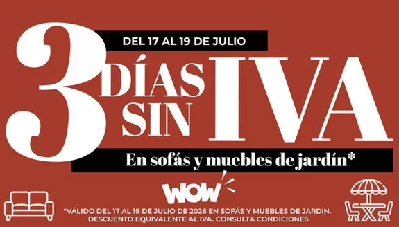 Catálogo WOW Málaga, Style&Home by Mubak | 3 Días Sin Iva | 2026-07-17T00:00:00.000Z - 2026-07-19T00:00:00.000Z