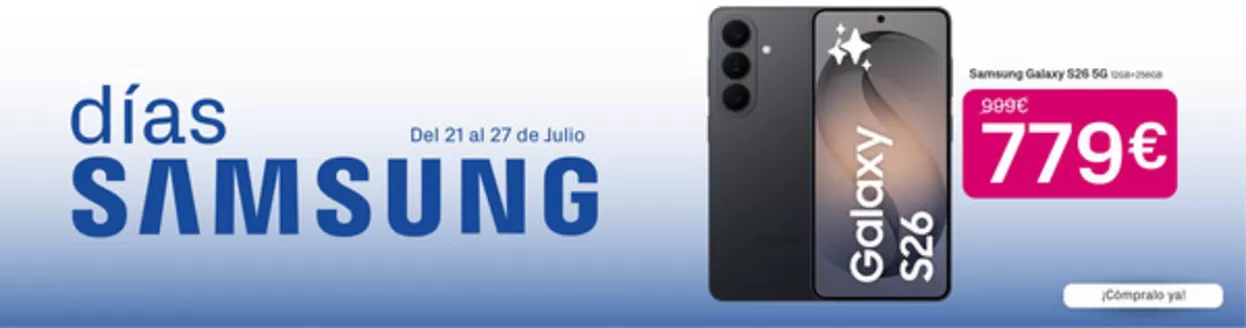 Catálogo Phone House | Días Samsung | 2026-07-21T00:00:00.000Z - 2026-07-27T00:00:00.000Z