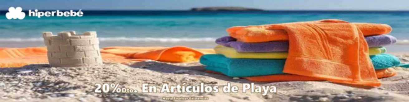 Catálogo Hiperbebe | 20%Dto. En Artículos de Playa | 2026-07-29T00:00:00.000Z - 2026-08-11T00:00:00.000Z