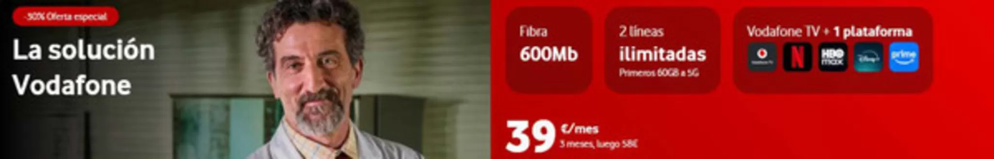 Catálogo Vodafone | Promociones | 2026-08-04T00:00:00.000Z - 2026-08-31T00:00:00.000Z