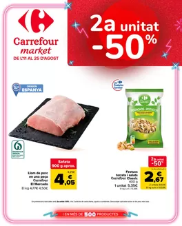 Catálogo Carrefour Market | 2a unitat -50% | 2026-08-11T00:00:00.000Z - 2026-08-25T00:00:00.000Z