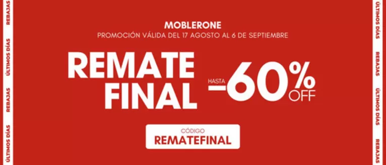 Catálogo Moblerone | Remate Final | 2026-08-17T00:00:00.000Z - 2026-09-06T00:00:00.000Z