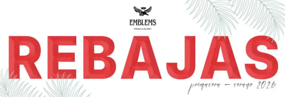 Catálogo Emblems | Rebajas | 2026-08-24T00:00:00.000Z - 2026-09-06T00:00:00.000Z