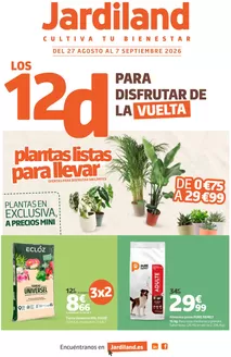Catálogo Jardiland | Del 27 Agosto Al 7 Septiembre 2026 | 2026-08-28T00:00:00.000Z - 2026-09-07T00:00:00.000Z