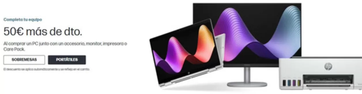 Catálogo HP | 50€ más de dto. | 2026-09-04T00:00:00.000Z - 2026-09-17T00:00:00.000Z