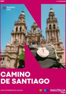 Catálogo Nautalia Viajes en Las Palmas de Gran Canaria | Camino De Santiago 2027 | 2027-01-01T00:00:00.000Z - 2027-12-31T00:00:00.000Z
