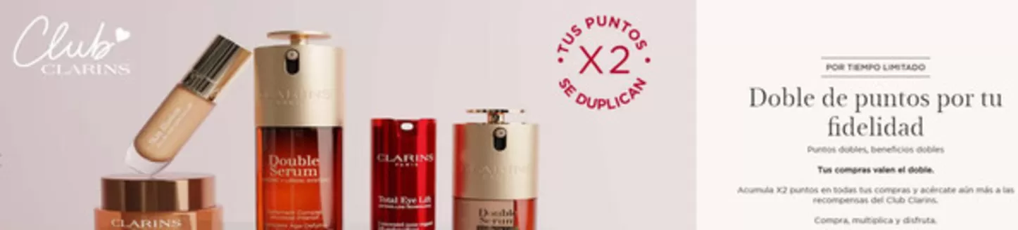Catálogo Clarins en Alcúdia | Doble de puntos por tu fidelidad | 2026-09-22T00:00:00.000Z - 2026-09-29T00:00:00.000Z