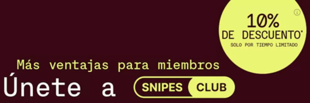 Catálogo Snipes | Más ventajas para miembros | 2026-09-22T00:00:00.000Z - 2026-10-05T00:00:00.000Z