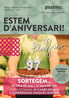Catálogo Plusfresc en Sant Just Desvern | Estem D’aniversari! | 2026-09-29T00:00:00.000Z - 2026-10-19T00:00:00.000Z