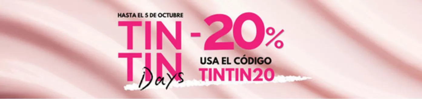 Catálogo Perfumerías Tin Tin en Castejón de Monegros | -20% | 2026-09-29T00:00:00.000Z - 2026-10-05T00:00:00.000Z