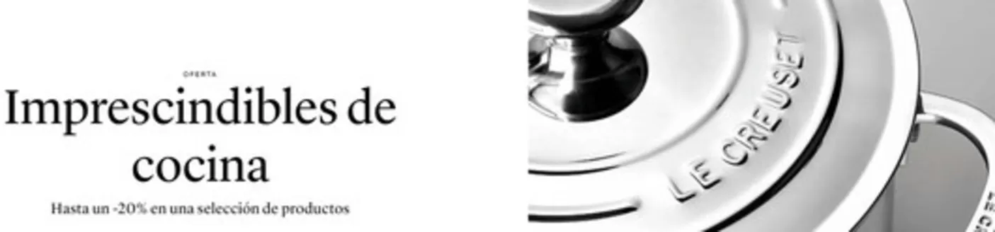 Catálogo Le Creuset | Hasta un -20% en una selección de productos | 2026-10-01T00:00:00.000Z - 2026-10-14T00:00:00.000Z