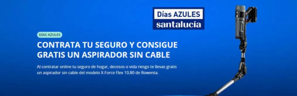 Catálogo Santalucía | Contrata Tu Seguro Y Consigue Gratis Un Aspirador Sin Cable | 2026-10-02T00:00:00.000Z - 2026-10-15T00:00:00.000Z