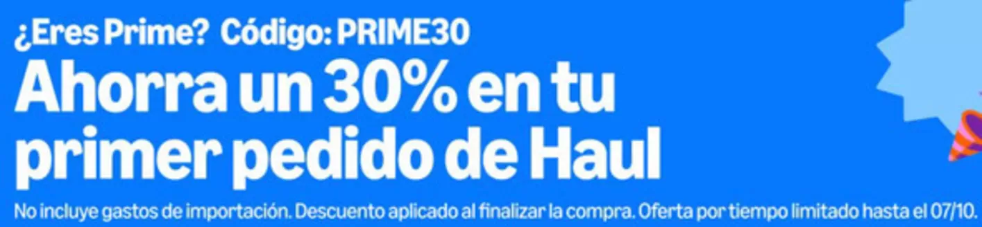 Catálogo Amazon | Ahorra un 30% en tu primer pedido de Haul | 2026-10-06T00:00:00.000Z - 2026-10-07T00:00:00.000Z