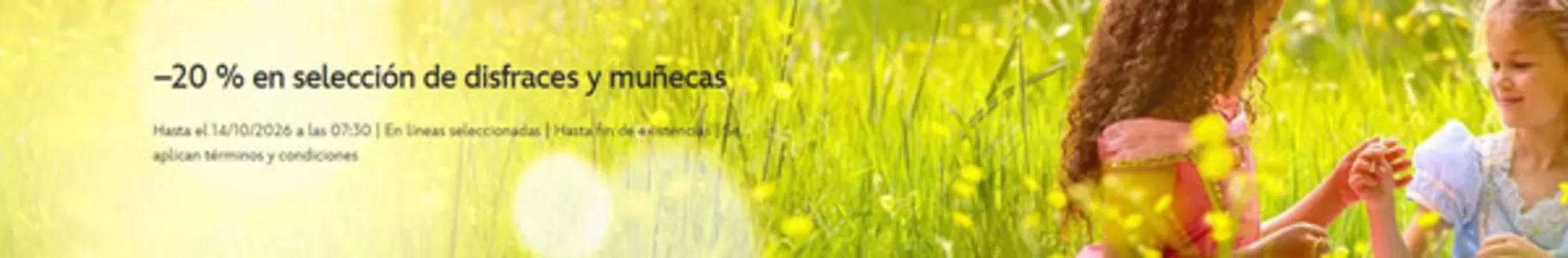 Catálogo Disney | –20 % en selección de disfraces y muñecas | 2026-10-07T00:00:00.000Z - 2026-10-14T00:00:00.000Z