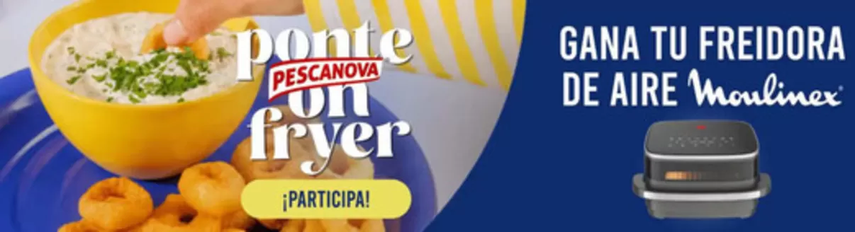 Catálogo Pescanova en Figueres | Gana Tu Freidora De Aire Moulinex | 2026-10-09T00:00:00.000Z - 2027-03-01T00:00:00.000Z
