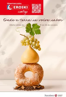 Catálogo Eroski | Onde a terra se volve sabor | 2026-10-15T00:00:00.000Z - 2026-10-28T00:00:00.000Z