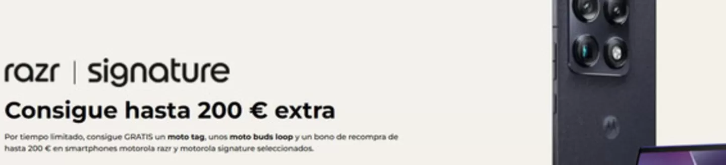 Catálogo Motorola | Consigue hasta 200 € extra | 2026-10-16T00:00:00.000Z - 2026-10-29T00:00:00.000Z