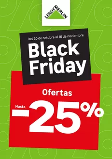 Catálogo Leroy Merlin | Black Friday | 2026-10-20T00:00:00.000Z - 2026-11-16T00:00:00.000Z