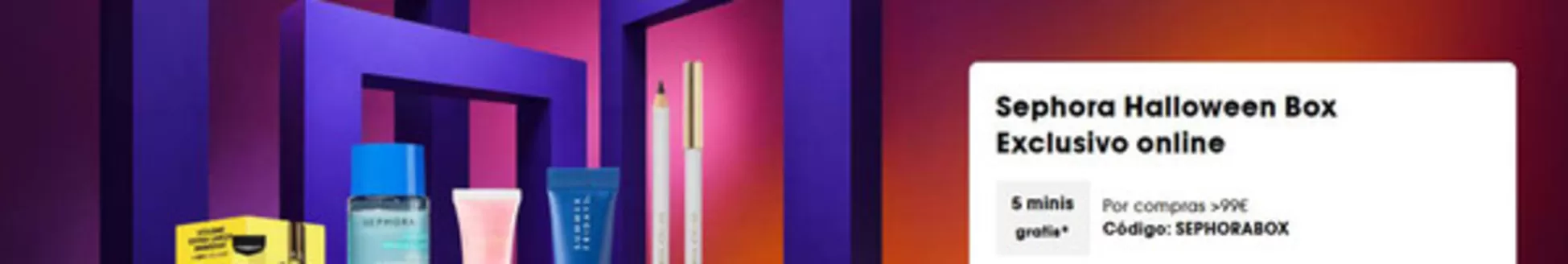 Catálogo Sephora en Constantina | Promoción | 2026-10-26T00:00:00.000Z - 2026-11-01T00:00:00.000Z