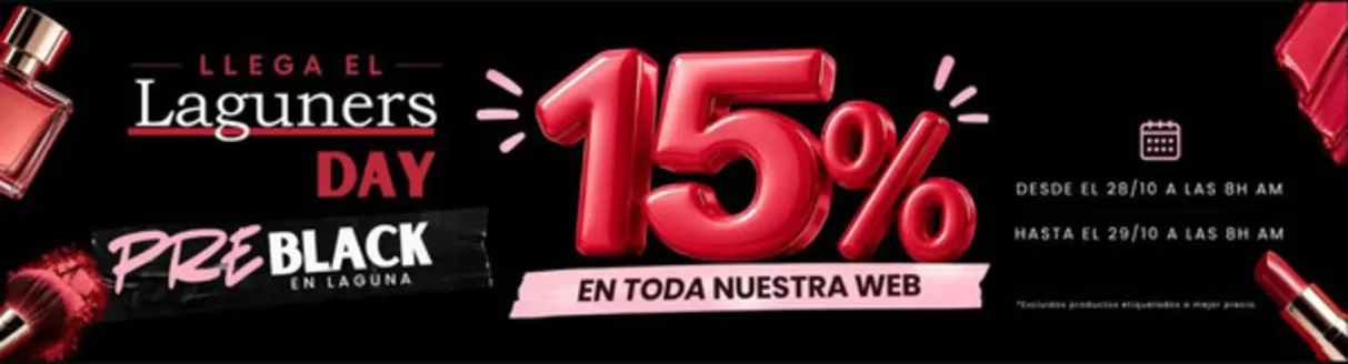 Catálogo Perfumerías Laguna | 15% En Toda Nuestra Web | 2026-10-28T00:00:00.000Z - 2026-10-29T00:00:00.000Z